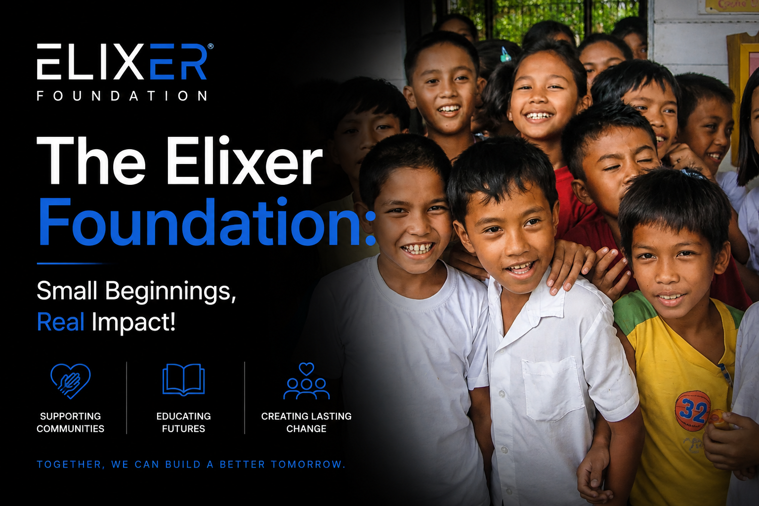 The Elixer Foundation: Small Beginnings, Real Impact!